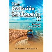 Una reflexión para cada ocasión II