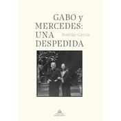 Gabo y Mercedes: una despedida