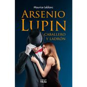 Arsenio Lupin, caballero y ladrón