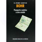 Bohr, el átomo cuántico: pasaporte cuántico a otro estado