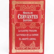 La ilustre fregona / La fuerza de la sangre / El amante liberal