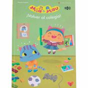 Mia y Mau ¡Volver al colegio!