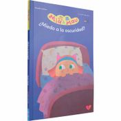 Mia y Mau ¿Miedo a la oscuridad?