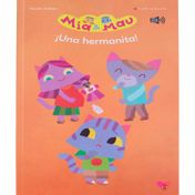 Mia y Mau ¡Una hermanita!