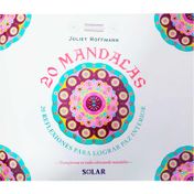 20 mandalas: 20 reflexiones para lograr paz interior