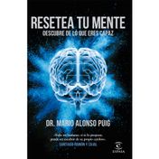 Resetea tu mente. descubre de lo que eres capaz