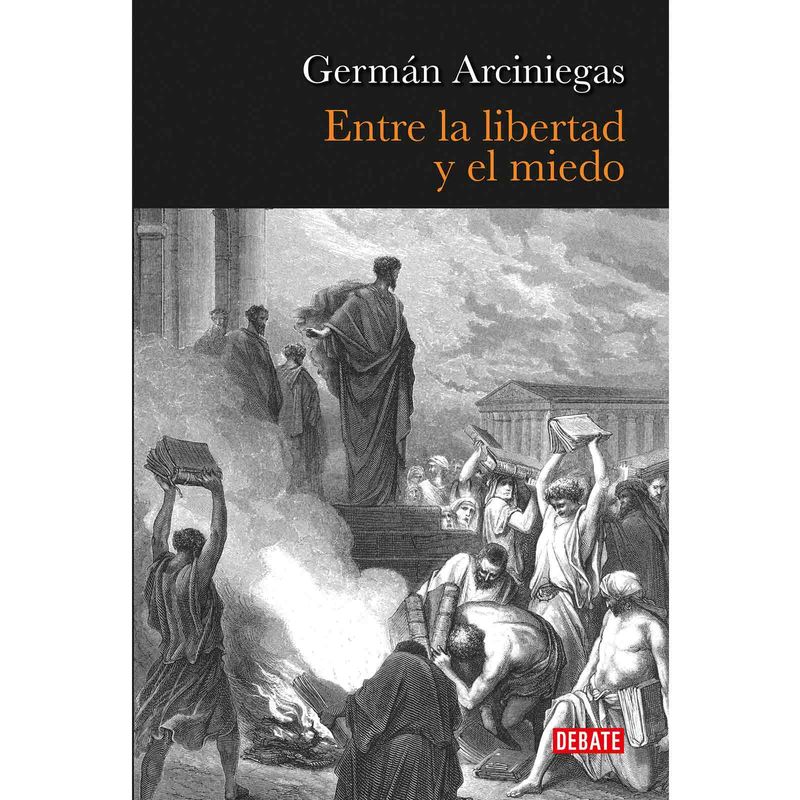 entre-la-libertad-y-el-miedo-9789585446984