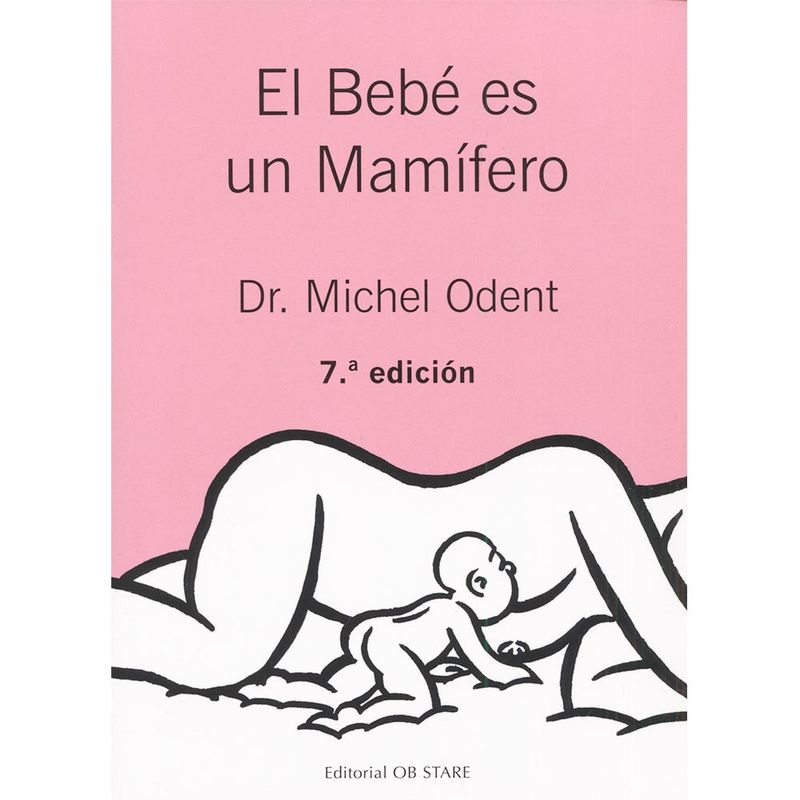 el-bebe-es-un-manifero-7-edicion-9788494493164