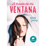 a-traves-de-mi-ventana-9789585118669