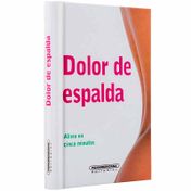Dolor de espalda. Alivio en cinco minutos