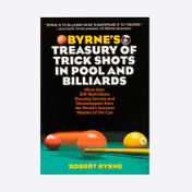Byrne's Treasury of Trick Shots in Pool and Billiards