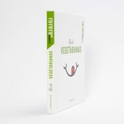 La cocina sin bla bla bla. Recetas vegetarianas