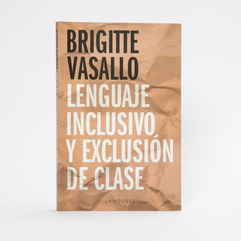 lenguaje-inclusivo-y-exclusion-de-clase-9788418100994