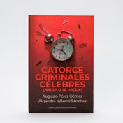 Catorce criminales célebres: ¿nacen o se hacen?