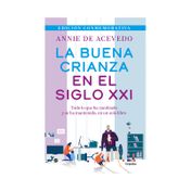 La buena crianza en el siglo XXI