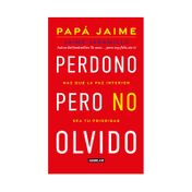 Perdono pero no olvido