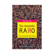 Un mundo raro: Crónicas y relatos del narrador de historias