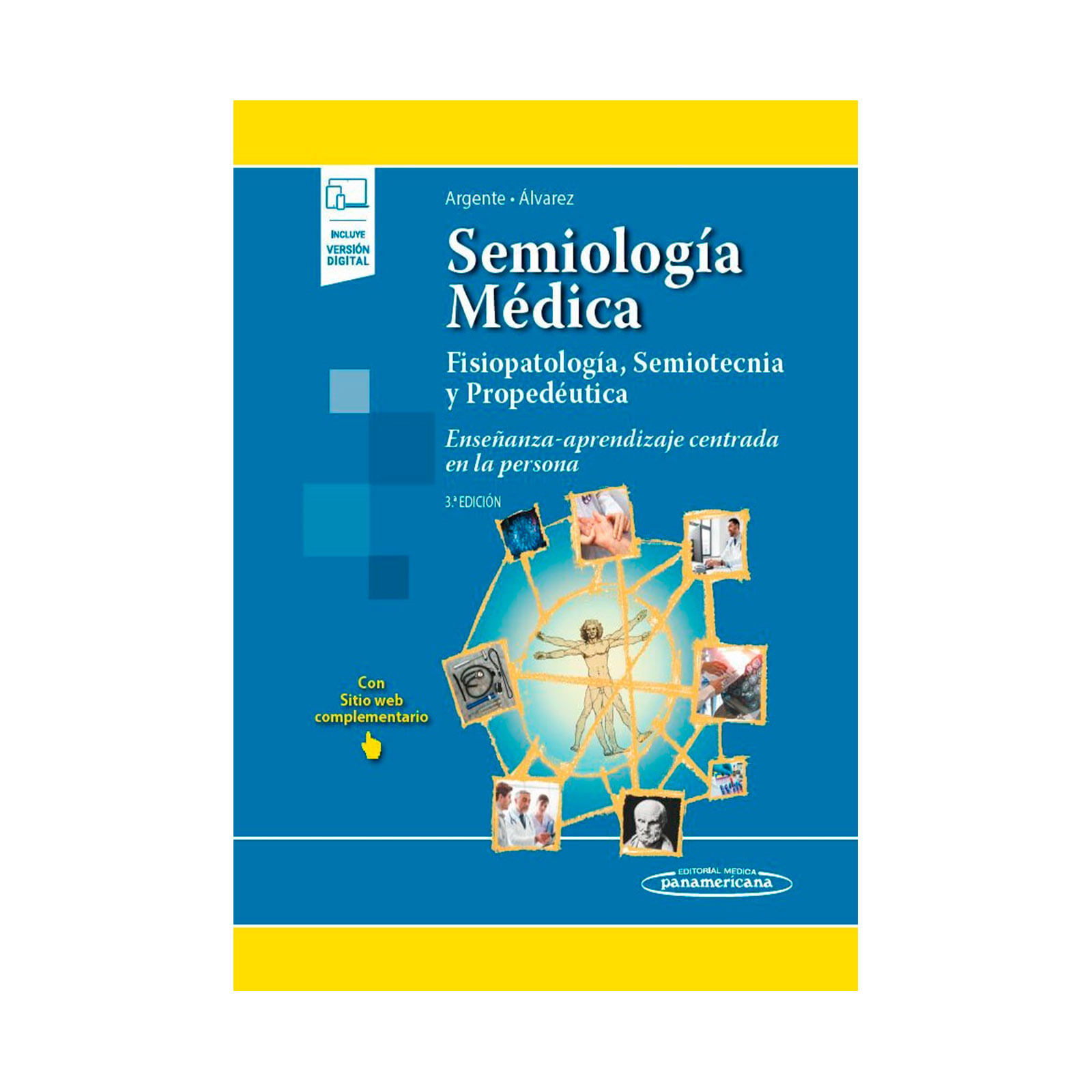 Semiología Médica: Fisiopatología, Semiotecnia Y Propedéutica (3ª Ed)