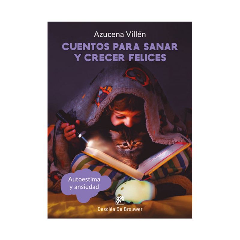 cuentos-para-sanar-y-crecer-felices-autoestima-y-ansiedad-9788433031013