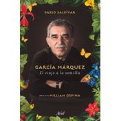 García Márquez: el viaje a la semilla