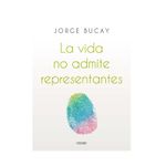 la-vida-no-admite-representantes-9786075572352