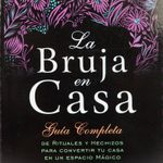 la-bruja-en-casa-guia-completa-1-9788417851248