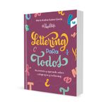 lettering-para-todos-diviertete-y-aprende-sobre-caligrafia-y-lettering-1-9789585040106