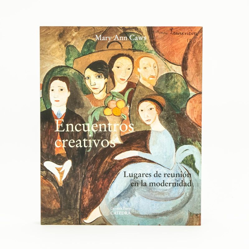 encuentros-creativos-lugares-de-reunion-en-la-modernidad-9788437642574