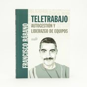 Teletrabajo: autogestión y liderazgo de equipos