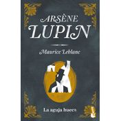 Arsène Lupin: la aguja hueca