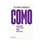 Como: el arte de comer bien para estar bien