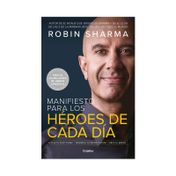 Manifiesto para los héroes de cada día