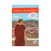 Roma y su imperio: la historia del mundo en cómic