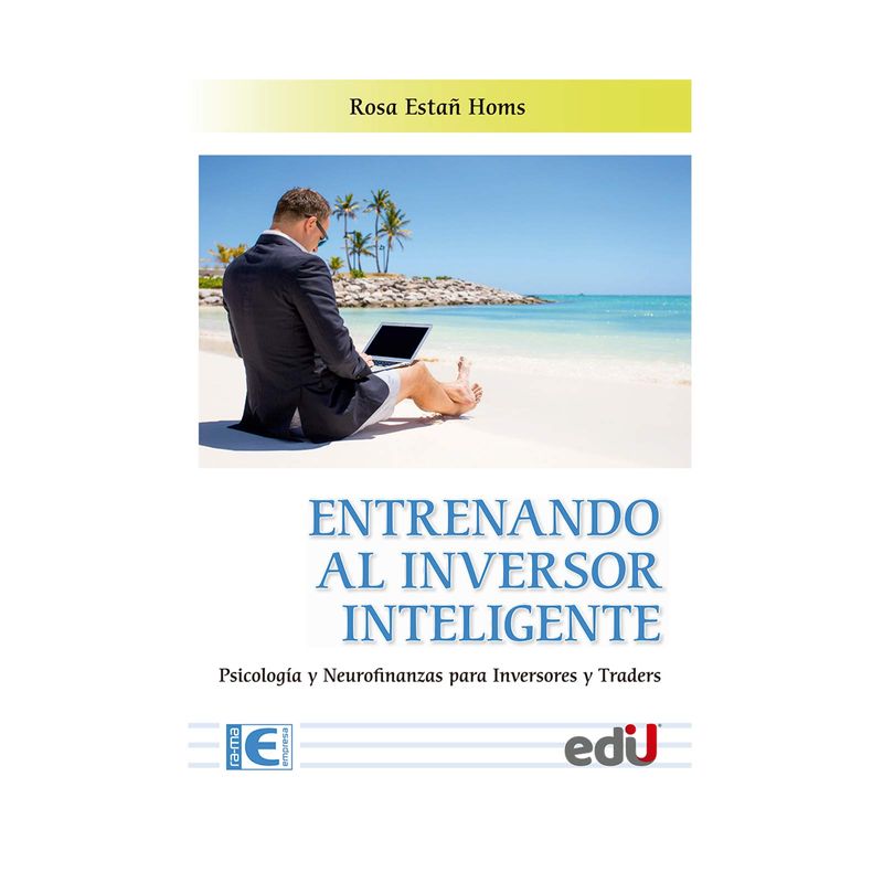 entrenando-al-inversor-inteligente-psicologia-y-neuro-finanzas-para-inversores-y-traders-9789587923056