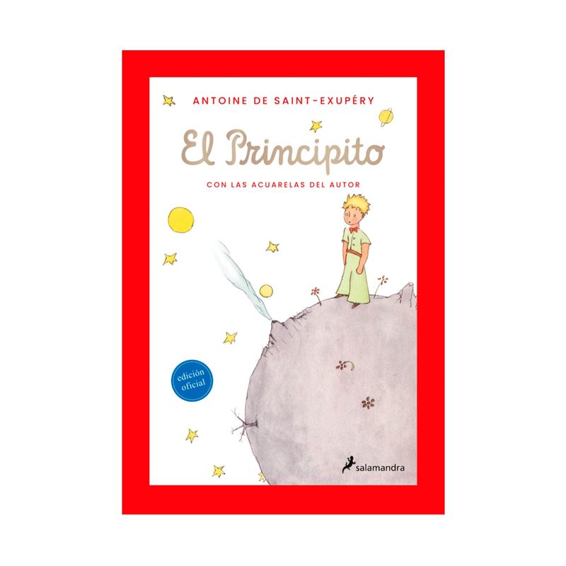 EL PRINCIPITO ANTOINE DE SAINT-EXUPERY LIBCO S.A.