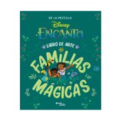 Encanto: libro de arte familias mágicas