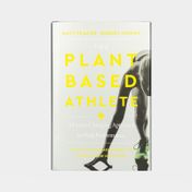 The Plant Based Athlete