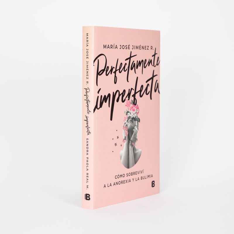 perfectamente-imperfecta-como-sobrevivi-a-la-anorexia-y-la-bulimia-3-9789585121409