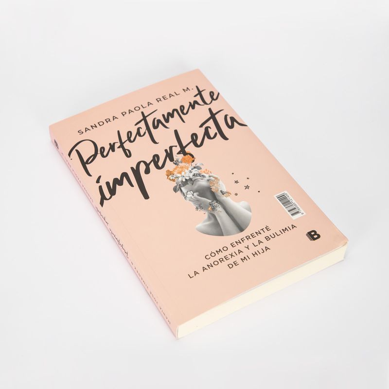 perfectamente-imperfecta-como-sobrevivi-a-la-anorexia-y-la-bulimia-5-9789585121409