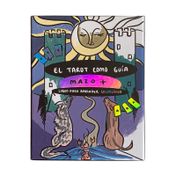 El tarot como guía (mazo + libro para aprender coloreando)