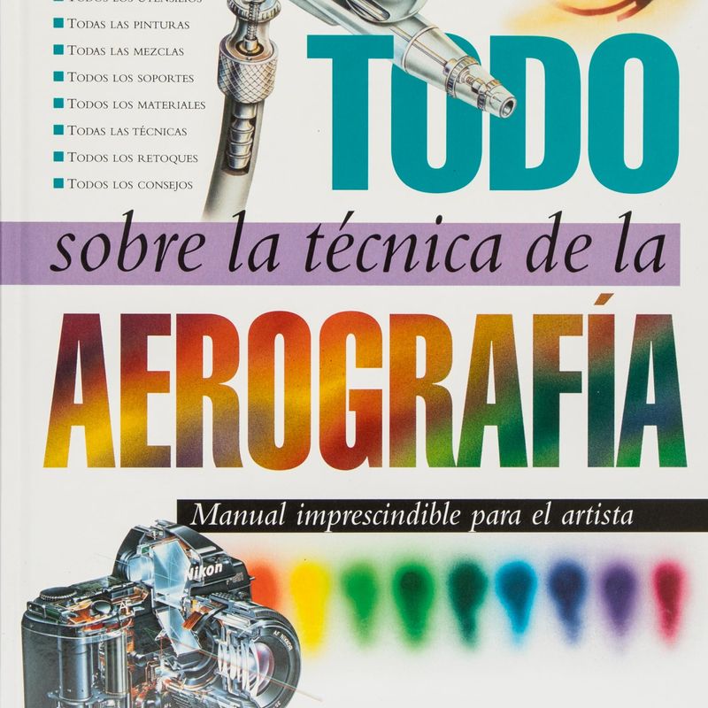 todo-sobre-la-tecnica-de-la-aerografia-4-9788434223950