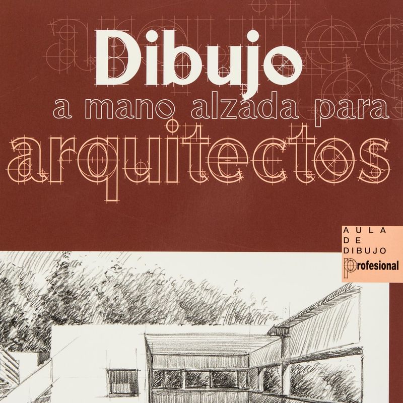 dibujo-a-mano-alzada-para-arquitectos-4-9788434242906