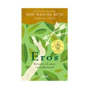Eros: retorno al amor incondicional