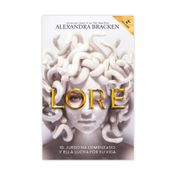 Lore: el juego ha comenzado y ella lucha por su vida