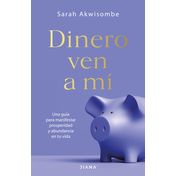 Dinero, ven a mí