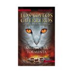 los-gatos-guerreros-cuatro-clanes-4-antes-de-la-tormenta-9786287507364