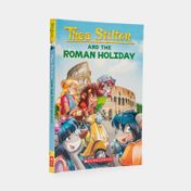Thea Stilton and the Roman Holiday