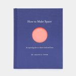 how-to-make-space-9781781317921
