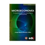 microeconomia-fundamentos-teoricos-matematicos-y-aplicaciones-9789587923247