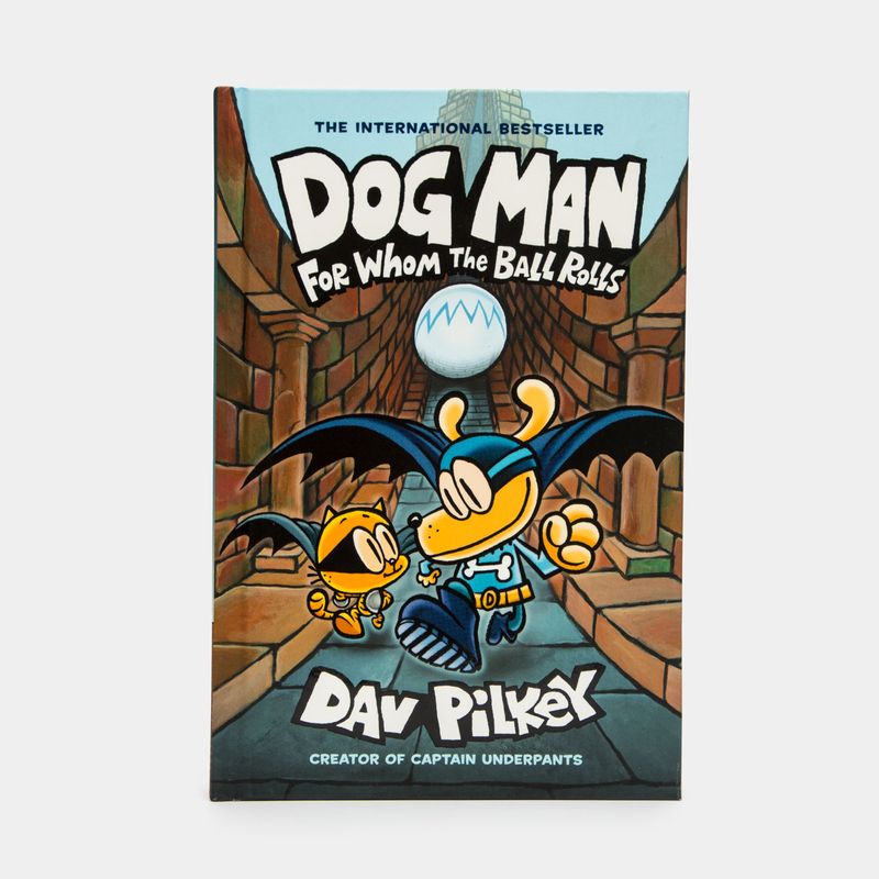 dog-man-7-for-whom-the-ball-rolls-9781338236590
